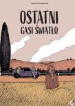 Okładka książki Ostatni gasi światło