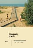 Otwarcie granic. Dialog polsko-niemiecki. Autor: Aleksiej Rogozin. Dadada.pl Okładka książki Otwarcie granic. Dialog polsko-niemiecki