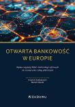 Otwarta bankowość w Europie. Autor: Sadłakowski Dominik, Polasik Michał. Dadada.pl Okładka książki Otwarta bankowość w Europie