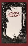Owidiusz, Przemiany. Wybrane epizody. Wydawca: Wydawnictwo Naukowe UAM. Dadada.pl Opakowanie Owidiusz, Przemiany. Wybrane epizody