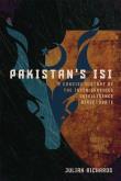 Okładka książki Pakistan's ISI. A Concise History of the Inter-Services Intelligence Directorate