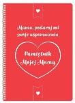 Okładka książki Pamiętnik mojej Mamy. Mamo podaruj mi swoje...