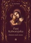 Okładka książki Pani Kalwaryjska. Historia mało znana