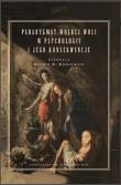 Okładka książki Paradygmat wolnej woli w psychologii i jego konsekwencje. Kuncewicz Dorota K. (red.)