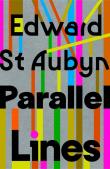 Parallel Lines. Autor: Edward St. Aubyn. Dadada.pl Okładka książki Parallel Lines