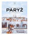Paryż. Mały atlas hedonistyczny. Autor: Rocco Helene, Sophia Van Den Hoek. Dadada.pl Okładka książki Paryż. Mały atlas hedonistyczny