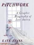 Okładka książki Patchwork: A Graphic Biography of Jane Austen