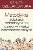 Okładka książki Pedagogika. Metodyka edukacji polonistycznej...