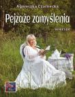 Pejzaże zamyślenia. Autor: Czarnecka Agnieszka. Dadada.pl Okładka książki Pejzaże zamyślenia