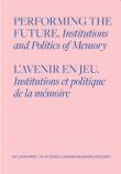 Okładka książki Performing the Future. Institutions and Politics..
