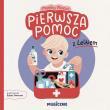 Pierwsza pomoc z Lelkiem. Autor: Mazur Monika. Dadada.pl Okładka książki Pierwsza pomoc z Lelkiem