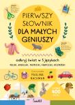 Pierwszy słownik dla małych geniuszy. Autor: Opracowanie zbiorowe. Dadada.pl Okładka książki Pierwszy słownik dla małych geniuszy
