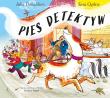 Pies detektyw. Autor: Donaldson Julia, Ogilvie Sara. Dadada.pl Okładka książki Pies detektyw
