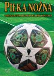 Piłka nożna. Autor:   Praca zbiorowa. Dadada.pl Okładka książki Piłka nożna