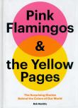 Pink Flamingos and the Yellow Pages. Autor: Hambly Bob. Dadada.pl Okładka książki Pink Flamingos and the Yellow Pages