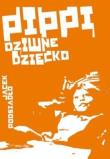 Okładka książki Pipi, dziwne dziecko