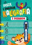 Piszę i zmazuję. Kaligrafia. Autor: Bator Agnieszka. Dadada.pl Okładka książki Piszę i zmazuję. Kaligrafia