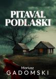 Okładka książki Pitaval podlaski