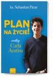 Plan na życie. Autor: Picur ks. Sebastian. Dadada.pl Okładka książki Plan na życie