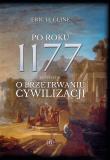 Okładka książki Po roku 1177 przed Chr. O przetrwaniu cywilizacji