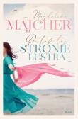 Po tamtej stronie lustra Wielkie Litery. Autor: Majcher Magdalena. Dadada.pl Okładka książki Po tamtej stronie lustra Wielkie Litery
