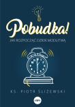 Okładka książki Pobudka. Jak rozpocząć dzień modlitwą - uszkodzone