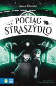 Pociąg Straszydło. Autor: Anne Elvedal. Dadada.pl Okładka książki Pociąg Straszydło