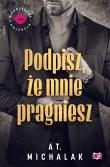 Okładka książki Podpisz, że mnie pragniesz