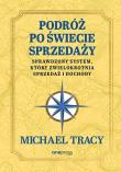 Okładka książki Podróż po świecie sprzedaży. Sprawdzony system...