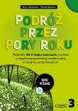 Podróż przez pory roku część 3 nowe wydanie Materiały dla II etapu nauczania uczniów z niepełnosprawnością intelektualną w stopniu umiarkowanym. Autor: Alicja Tanajewska, Naprawa Renata. Dadada.pl Okładka książki Podróż przez pory roku część 3 nowe wydanie Materiały dla II etapu nauczania uczniów z niepełnosprawnością intelektualną w stopniu umiarkowanym