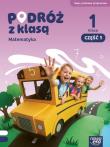 Okładka książki Podróż z klasą SP 1 Matematyka podręcznik cz.1 NPP
