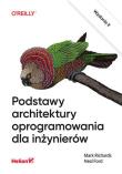 Podstawy architektury oprogramowania dla inżyn. Autor: Mark Richards, Ford Neal. Dadada.pl Okładka książki Podstawy architektury oprogramowania dla inżyn