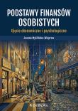 Okładka książki Podstawy finansów osobistych. Ujęcie ekonomiczne..