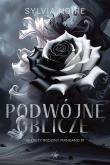 Podwójne oblicze. Sekrety rodziny Mangano. Tom 1. Autor: Sylvia Noire. Dadada.pl Okładka książki Podwójne oblicze. Sekrety rodziny Mangano. Tom 1