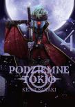 Podziemne Tokio. Tom 4. Autor: Kenji Sakaki. Dadada.pl Okładka książki Podziemne Tokio. Tom 4
