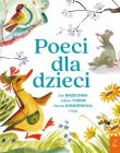 Poeci dla dzieci. Autor: Fredro Aleksander, Bełza Władysław, Jan Brzechwa. Dadada.pl Okładka książki Poeci dla dzieci