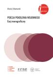 Poezja pokolenia wojennego. Esej monograficzny. Autor: Urbanowski Maciej. Dadada.pl Okładka książki Poezja pokolenia wojennego. Esej monograficzny