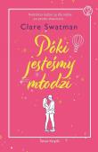 Okładka książki Póki jesteśmy młodzi