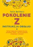 Pokolenie Z. Instrukcja obsługi. Autor: Felix Beilharz. Dadada.pl Okładka książki Pokolenie Z. Instrukcja obsługi