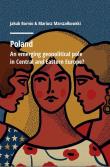 Poland. An emerging geopolitical polein Central.... Autor: Mariusz Marszałkowski, Bornio Jakub. Dadada.pl Okładka książki Poland. An emerging geopolitical polein Central...