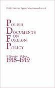 Polish Documents on Foreign Policy. 24 October 1938 - 30 September 1939. Autor: Dębski Sławomir, Borodziej Włodzimierz. Dadada.pl Okładka książki Polish Documents on Foreign Policy. 24 October 1938 - 30 September 1939