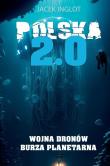 Polska 2.0. Autor: Inglot Jacek. Dadada.pl Okładka książki Polska 2.0
