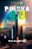 Polska 4.0. Autor: Inglot Jacek. Dadada.pl Okładka książki Polska 4.0