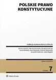 Polskie prawo konstytucyjne. Autor: Dariusz Górecki, Anna Michalak, Składowski Konrad, Rakowska-Trela Anna, Ryszard Krawczyk, Domańska Aldona, Skotnicki Krzysztof, Stępień Jakub. Dadada.pl Okładka książki Polskie prawo konstytucyjne