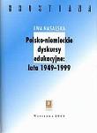 Okładka książki Polsko-niemieckie dyskursy edukacyjne 1949-1999
