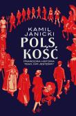 Okładka książki Polskość. Prawdziwa historia tego, kim jesteśmy