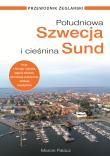 Południowa Szwecja i Cieśnina Sund. Przewodnik żeglarski. Autor: Marcin Palacz. Dadada.pl Okładka książki Południowa Szwecja i Cieśnina Sund. Przewodnik żeglarski