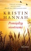 Pomiędzy siostrami (wydanie pocketowe). Autor: Hannah Kristin. Dadada.pl Okładka książki Pomiędzy siostrami (wydanie pocketowe)
