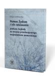 Pomoc Żydom i ich ratowanie na terenie... Autor: Kinga Czechowska. Dadada.pl Okładka książki Pomoc Żydom i ich ratowanie na terenie..