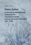 Okładka książki Pomoc Żydom na terenie przedwojennego województwa stanisławowskiego podczas okupacji niemieckiej 1941-1944